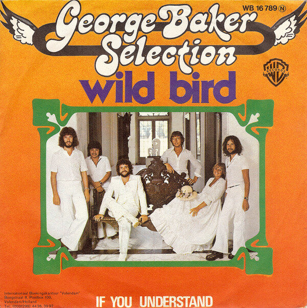 George Baker Selection – Wild Bird (Single) – Bild 1
