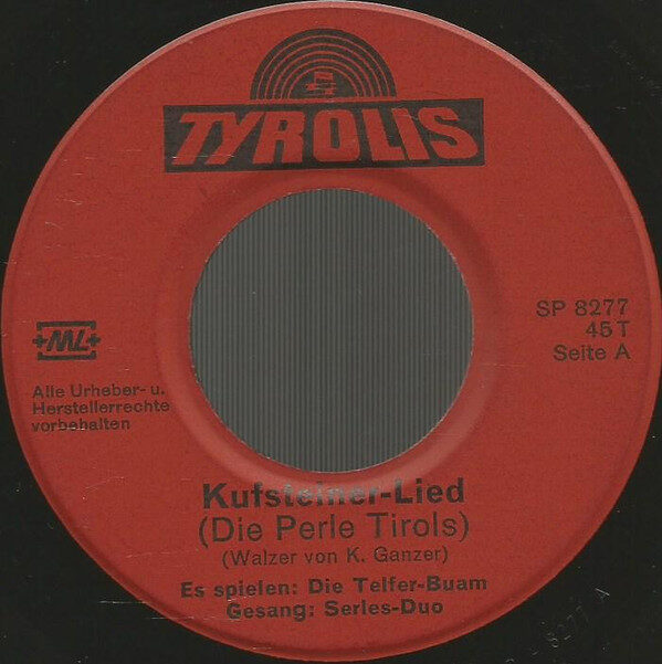 Die Telfer-Buam* / Original 4 Tiroler Buam – Kufsteiner Lied / Hey, Hey Ihr Freunde (Single) – Bild 3