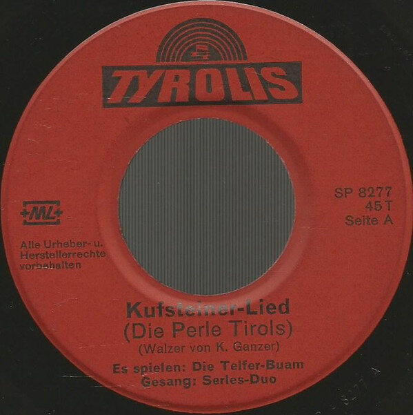 Die Telfer-Buam* / Original 4 Tiroler Buam – Kufsteiner Lied / Hey, Hey Ihr Freunde (Single) – Bild 3