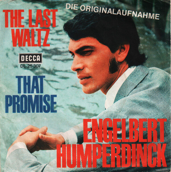 Engelbert Humperdinck – The Last Waltz / That Promise (Single) – Bild 1