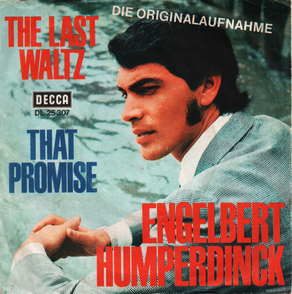 Engelbert Humperdinck – The Last Waltz / That Promise (Single)