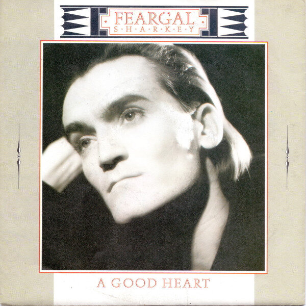 Feargal Sharkey – A Good Heart (Single)