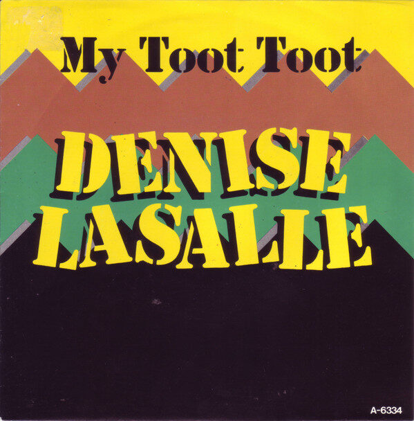Denise LaSalle – My Toot Toot (Single) – Bild 1