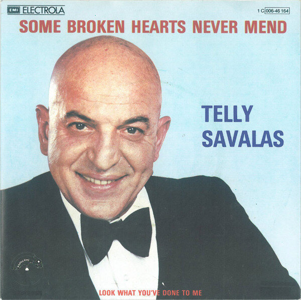 Telly Savalas – Some Broken Hearts Never Mend (Single)