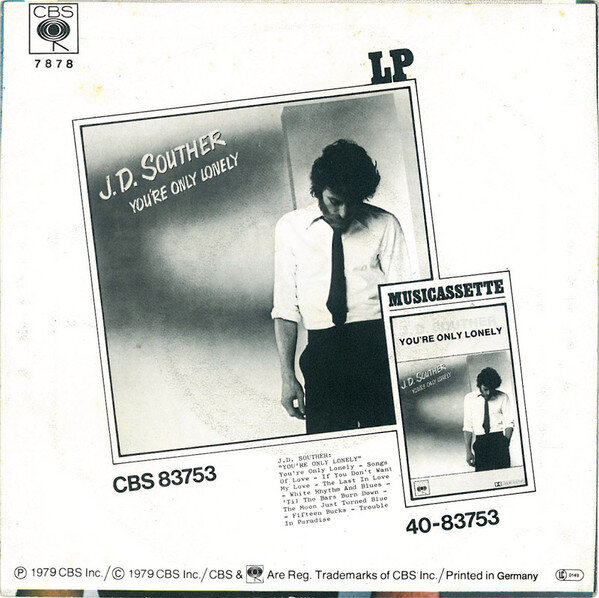 J. D. Souther* – You're Only Lonely (Single) – Bild 2