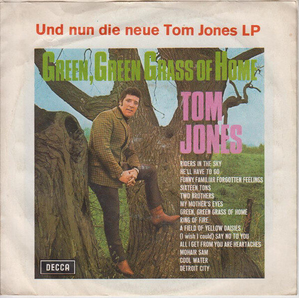 Tom Jones – Funny Familiar Forgotten Feelings / I'll Never Let You Go (Single) – Bild 2