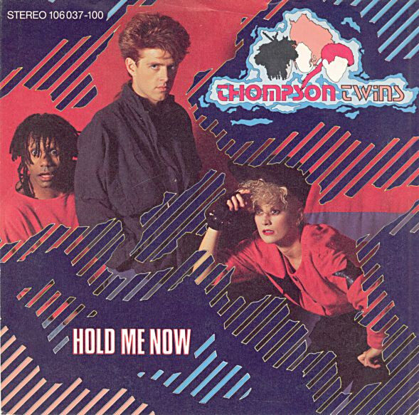 Thompson Twins – Hold Me Now (Single) – Bild 1