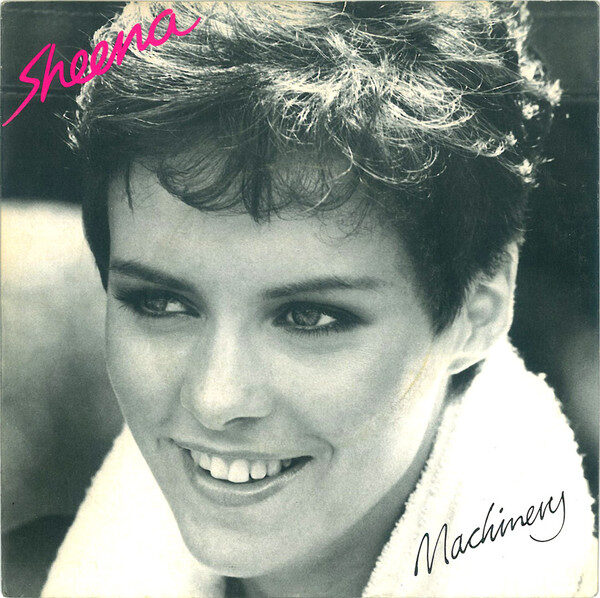 Sheena* – Machinery (Single) – Bild 1