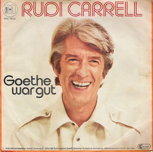 Rudi Carrell – Goethe War Gut (Single) – Bild 2