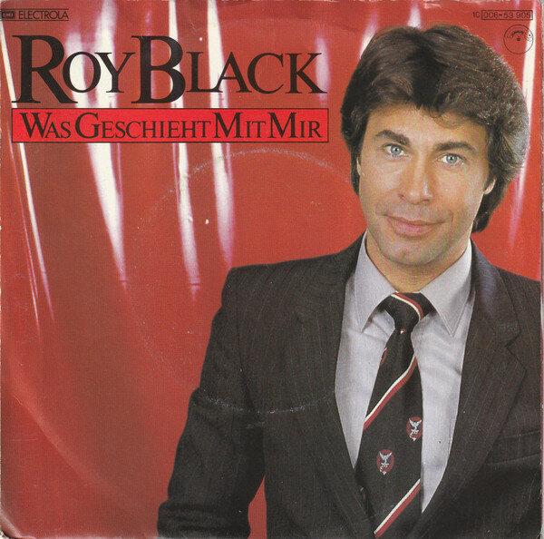 Roy Black – Was Geschieht Mit Mir (Single) – Bild 2