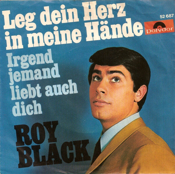 Roy Black – Leg Dein Herz In Meine Hände (Single) – Bild 1