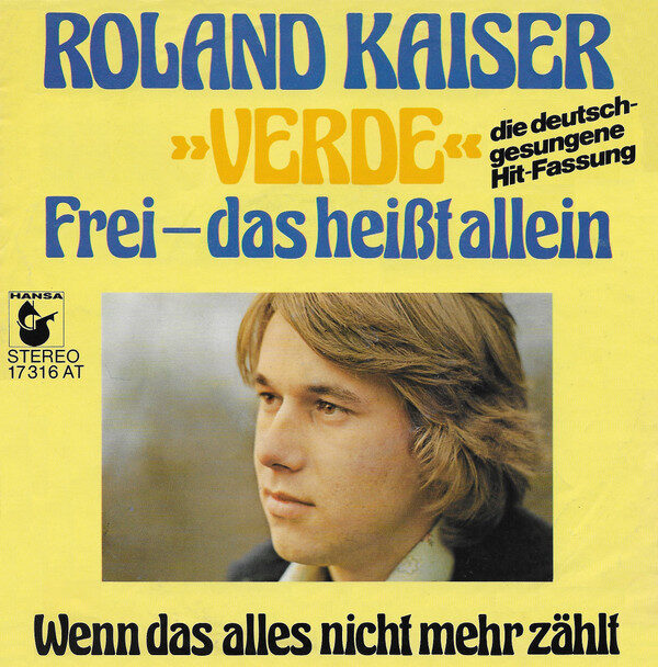 Roland Kaiser – »Verde« (Frei - Das Heißt Allein) (Single) – Bild 1