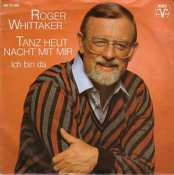 Roger Whittaker – Tanz Heut Nacht Mit Mir (Single)