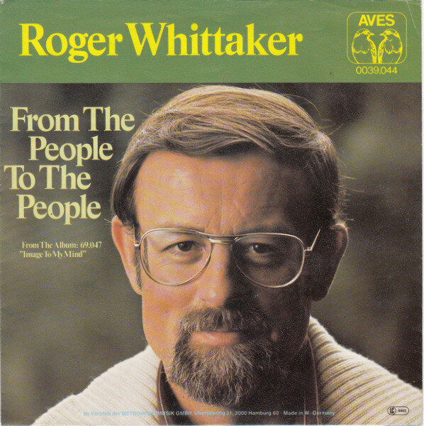Roger Whittaker – From The People To The People (Single)