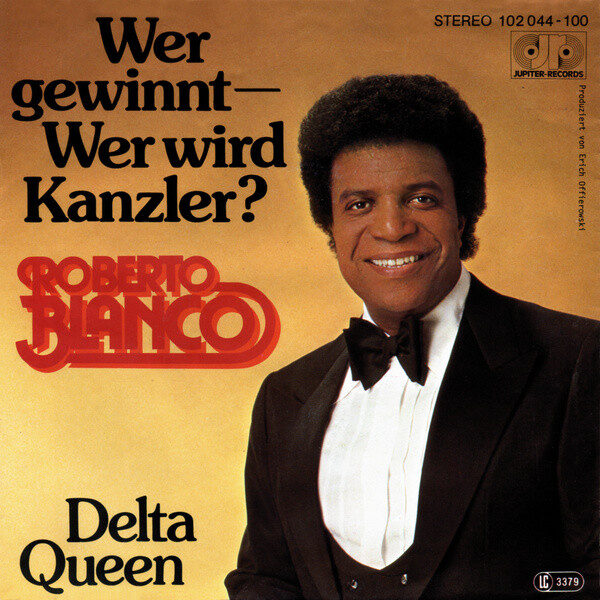 Roberto Blanco – Wer Gewinnt - Wer Wird Kanzler? (Single) – Bild 1