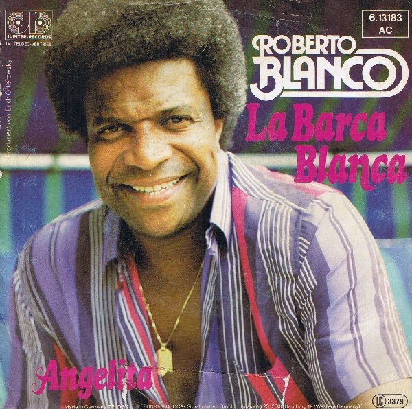 Roberto Blanco – La Barca Blanca (Single) – Bild 1