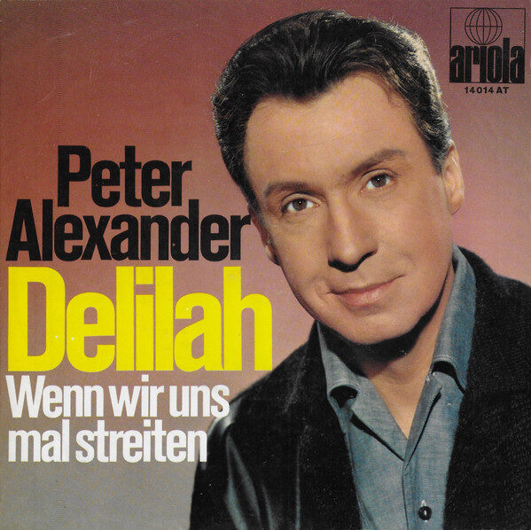 Peter Alexander – Delilah (Single) – Bild 1