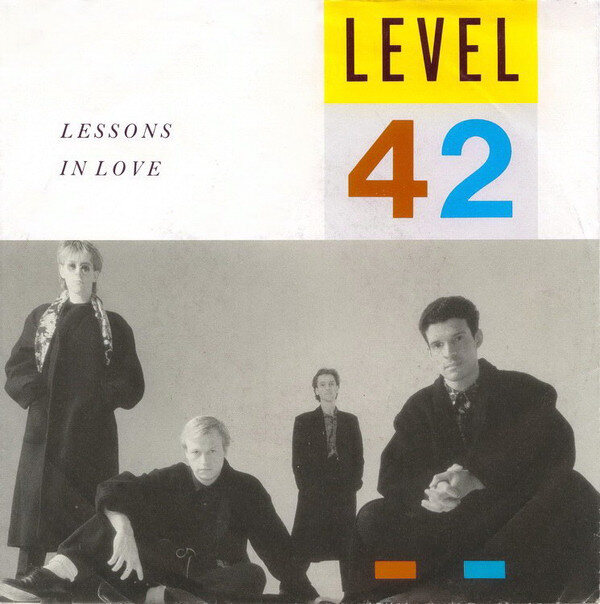 Level 42 – Lessons In Love (Single)