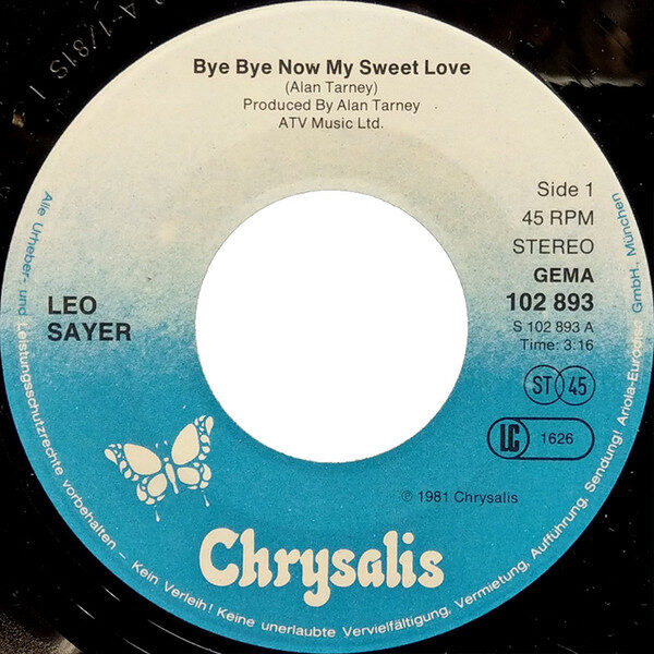 Leo Sayer – Bye Bye Now My Sweet Love (7") – Bild 3
