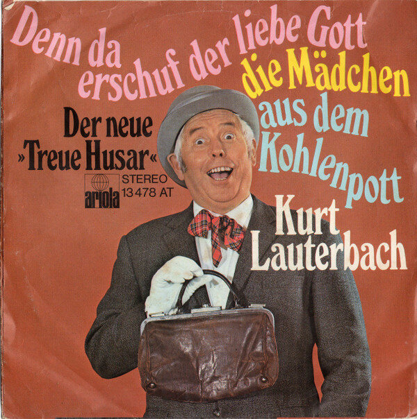 Kurt Lauterbach – Denn Da Erschuf Der Liebe Gott Die Mädchen Aus Dem Kohlenpott (Single) – Bild 2