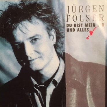 Jürgen Fölser – Du Bist Mein Ein Und Alles (Single) – Bild 1