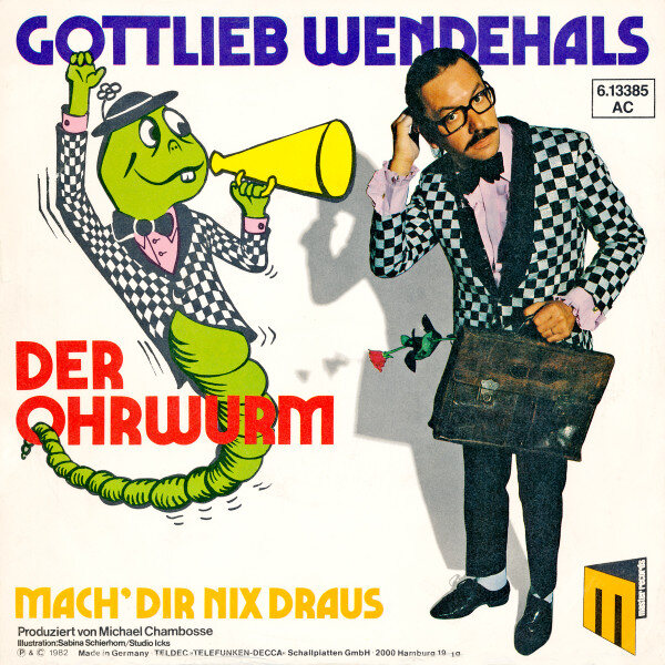 Gottlieb Wendehals – Der Ohrwurm (Single)