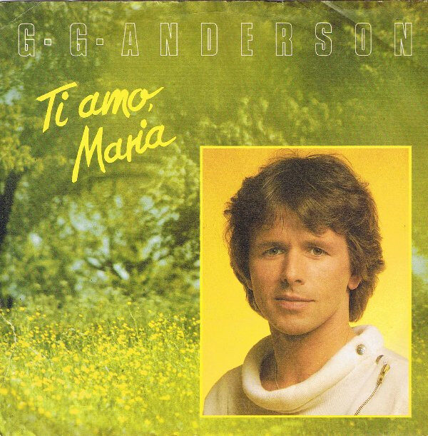 G.G. Anderson – Ti Amo, Maria (Single) – Bild 1
