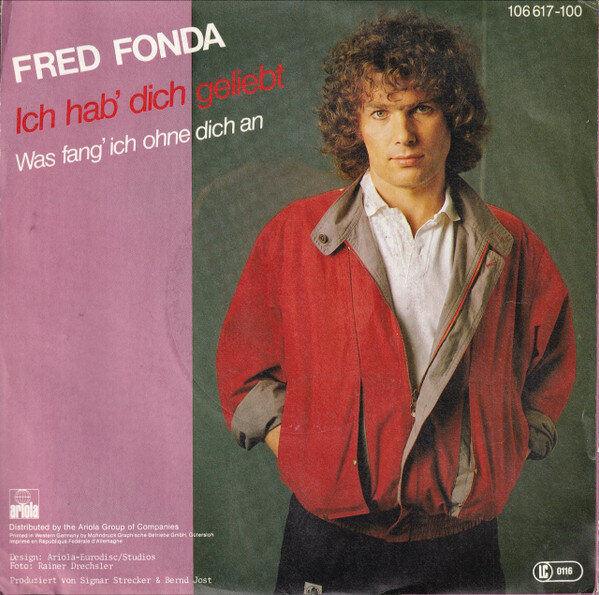 Fred Fonda – Ich Hab' Dich Geliebt (Single) – Bild 2