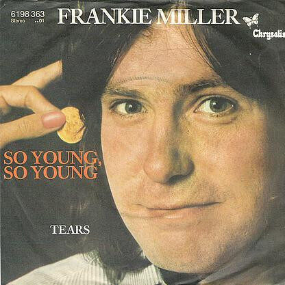 Frankie Miller – So Young, So Young (Single) – Bild 1