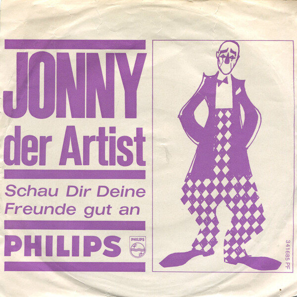 Frank Roberts (2) / Die Pepper-Twins* – Jonny Der Artist / Schau Dir Deine Freunde Gut An (Single) – Bild 2