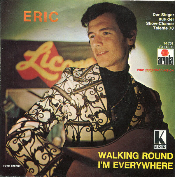 Eric* – Walking Round / I'm Everywhere (Single) – Bild 1