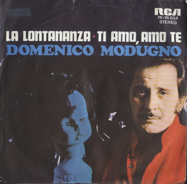 Domenico Modugno – La Lontananza • Ti Amo, Amo Te (Single) – Bild 1