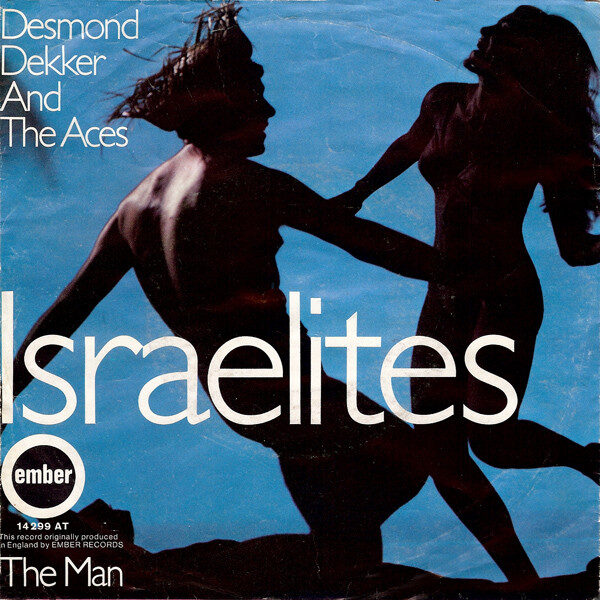 Desmond Dekker And The Aces* – Israelites (Single) – Bild 1