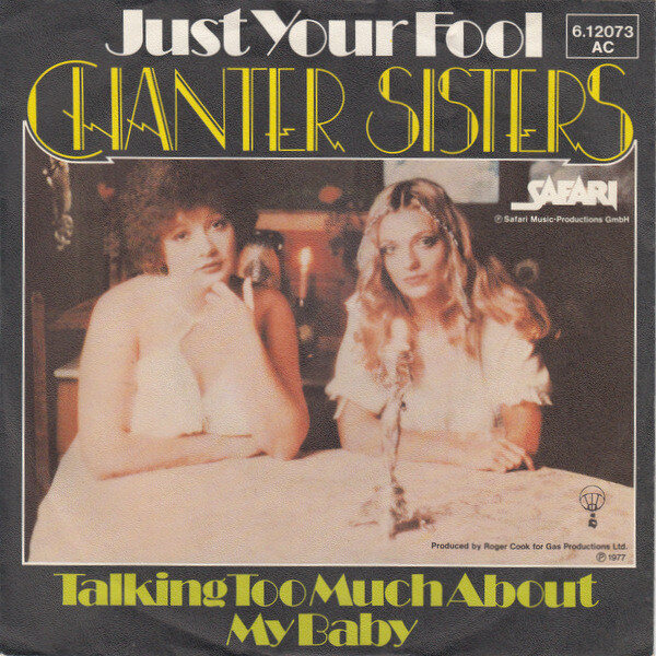 Chanter Sisters – Just Your Fool / Talking Too Much About My Baby (Single)