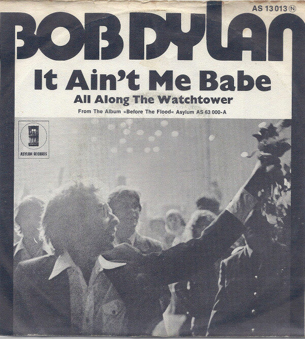 Bob Dylan – It Ain't Me Babe (7") – Bild 1