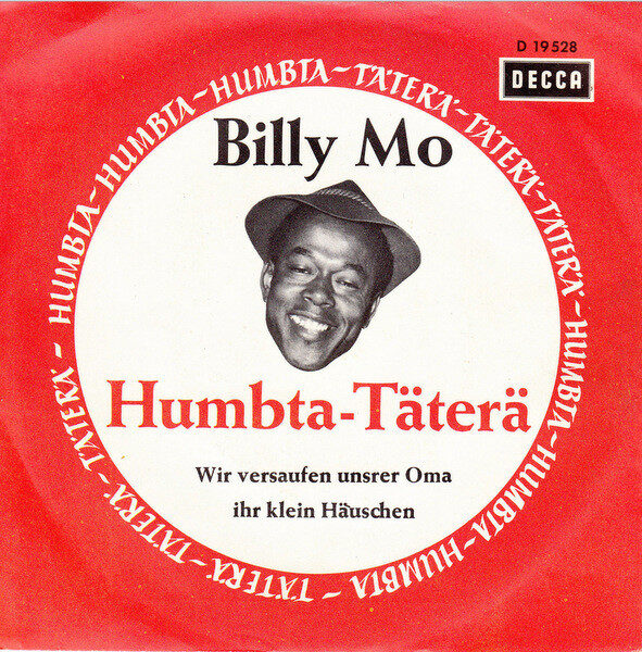 Billy Mo – Das Humbta-Täterä / Wir Versaufen Unser Oma Ihr Klein Häuschen (Single) – Bild 1