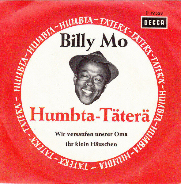 Billy Mo – Das Humbta-Täterä / Wir Versaufen Unser Oma Ihr Klein Häuschen (Single)