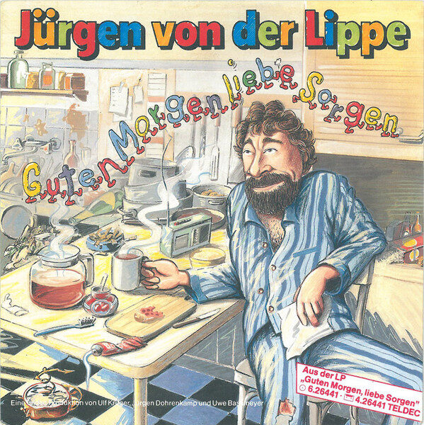 Jürgen Von Der Lippe – Guten Morgen Liebe Sorgen (Single) – Bild 1