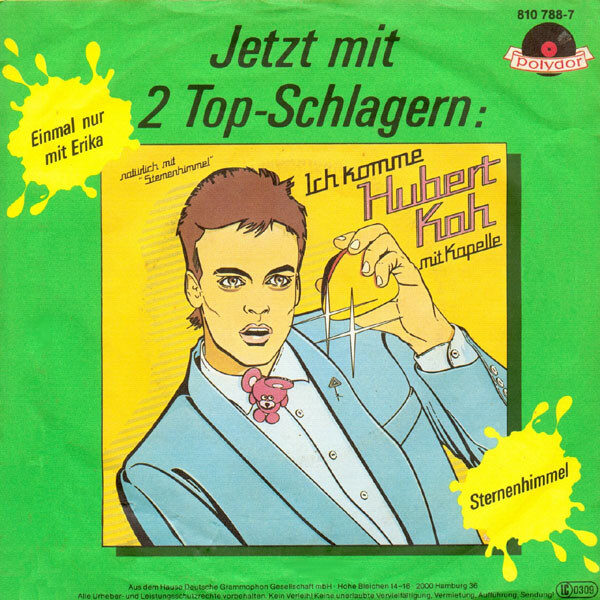 Hubert Kah Mit Kapelle* – Einmal Nur Mit Erika... (Dieser Welt Entfliehn) (Single) – Bild 2