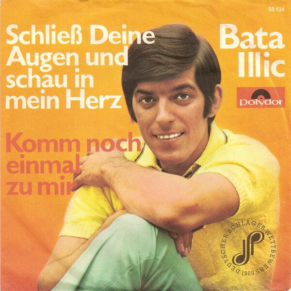 Bata Illic – Schließ Deine Augen Und Schau In Mein Herz (Single) – Bild 1