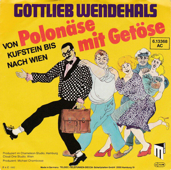 Gottlieb Wendehals – Polonäse Mit Getöse (Von Kufstein Bis Nach Wien) (Single) – Bild 2