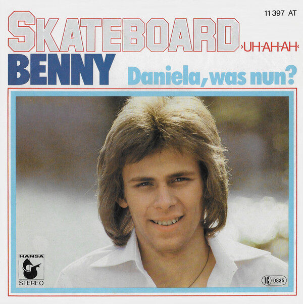 Benny (4) – Skateboard (Uh-Ah-Ah) (Single) – Bild 1
