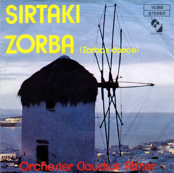 Orchester Claudius Alzner – Sirtaki / Zorba (7") – Bild 1