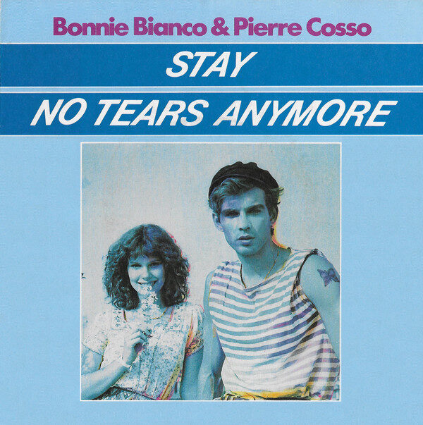 Bonnie Bianco & Pierre Cosso – Stay / No Tears Anymore (Single) – Bild 1