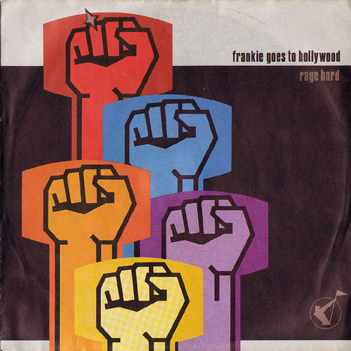 Frankie Goes To Hollywood – Rage Hard (Single)