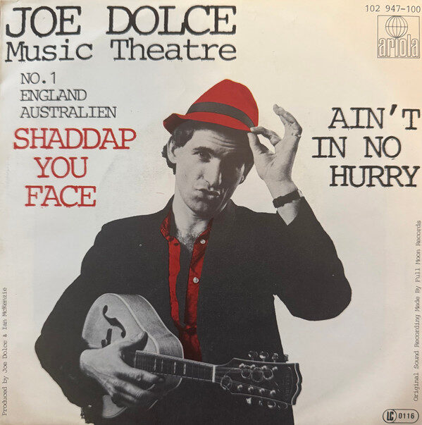 Joe Dolce Music Theatre – Shaddap You Face (Single) – Bild 2