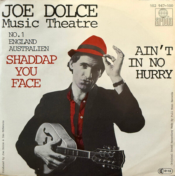 Joe Dolce Music Theatre – Shaddap You Face (Single) – Bild 1