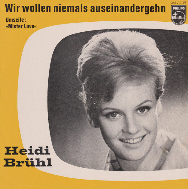 Heidi Brühl – Wir Wollen Niemals Auseinandergehn (Single) – Bild 1