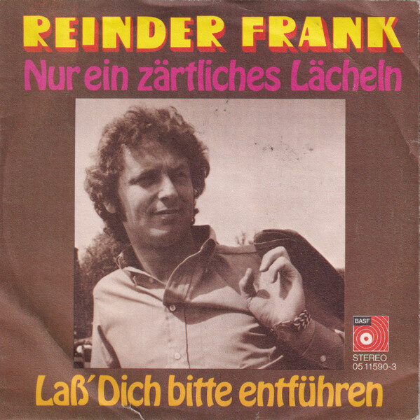 Reinder Frank – Nur Ein Zärtliches Lächeln (Single) – Bild 1