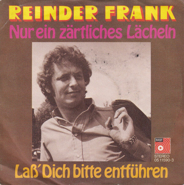 Reinder Frank – Nur Ein Zärtliches Lächeln (Single) – Bild 2